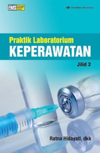 Praktik Laboratorium Keperawatan.jilid 2