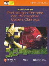 Pertolongan Pertama dan Pencegahan Cedera Olahraga