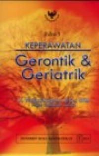 Keperawatan Gerontik dan Geriatrik