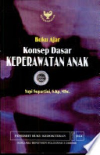 Buku Ajar Konsep Dasar Keperawatan Anak