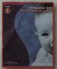Pengantar Ilmu Keperawatan Anak