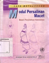 Modul Persalinan Macet.Materi Pendidikan Kebidanan